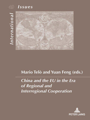 cover image of China and the EU in the Era of Regional and Interregional Cooperation
